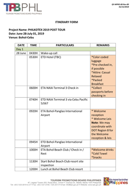 ITINERARY FORM Project Name: PHILKOTEX 2019 POST TOUR