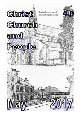 Parish Magazine of Christ Church Stone PARISH DIRECTORY SUNDAY SERVICES Details of Our Services Are Given on Pages 2 and 3
