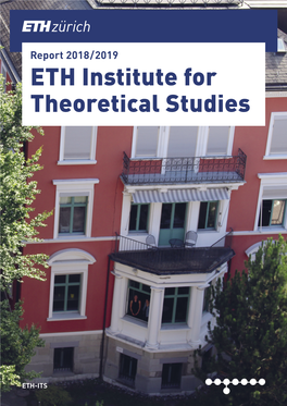 Report 2018/2019 ETH Institute for Theoretical Studies