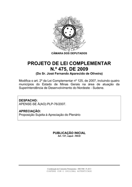 PROJETO DE LEI COMPLEMENTAR N.º 475, DE 2009 (Do Sr