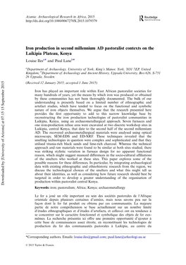 Iron Production in Second Millennium AD Pastoralist Contexts on the Laikipia Plateau, Kenya Louise Ilesa* and Paul Laneb*