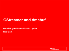 Gstreamer and Dmabuf