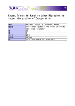 Recent Trends in Rural to Urban Migration in Japan: the Problem of Depopulation