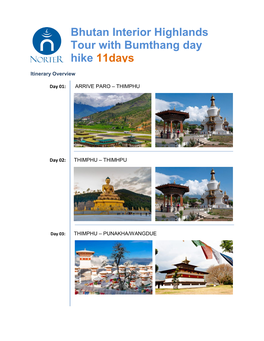 Bhutan Interior Highlands Tour with Bumthang Day Hike 11Days