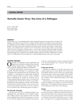 Varicella Zoster Virus: Two Lives of a Pathogen