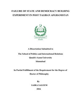 Failure of State and Democracy Building Experiment in Post Taliban Afghanistan