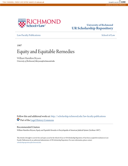 Equity and Equitable Remedies William Hamilton Bryson University of Richmond, Hbryson@Richmond.Edu