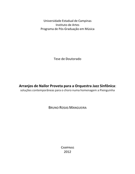 Arranjos De Nailor Proveta Para a Orquestra Jazz Sinfonica: Soluc;5Es Contemporaneas Para O Choro Numa Homenagem a Pixinguinha