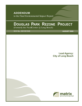 DOUGLAS PARK REZONE PROJECT (Formerly the Pacificenter @ Long Beach)