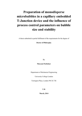 Preparation of Monodisperse Microbubbles in a Capillary Embedded T-Junction Device and the Influence of Process Control Parameters on Bubble Size and Stability