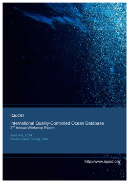 Iquod International Quality-Controlled Ocean Database 2Nd Annual Workshop Report