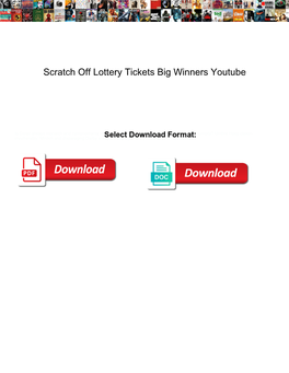 Scratch Off Lottery Tickets Big Winners Youtube