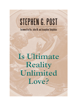 Is Ultimate Reality Unlimited Love?