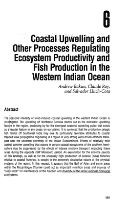 Other Processes Regulating Ecosystem Productivity and Fish Production in the Western Indian Ocean Andrew Bakun, Claude Ray, and Salvador Lluch-Cota