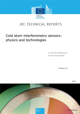 Cold Atom Interferometry Sensors: Physics and Technologies