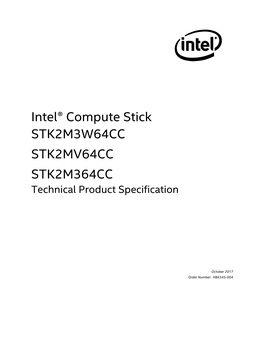 Intel® Compute Stick STK2M3W64CC STK2MV64CC STK2M364CC Technical Product Specification