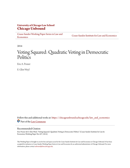 Voting Squared: Quadratic Voting in Democratic Politics Eric A