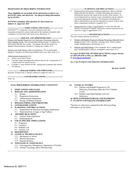 Sebelipase Alfa) Injection, for Intravenous Use And/Or Antihistamines May Prevent Subsequent Reactions in Those Cases Initial U.S