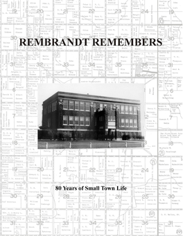 Rembrandt Remembers – 80 Years of Small Town Life