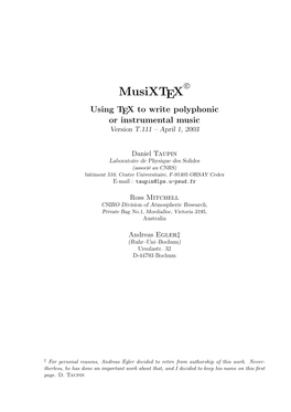 Musixtex Using TEX to Write Polyphonic Or Instrumental Music Version T.111 – April 1, 2003