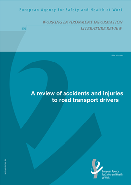 A Review of Accidents and Injuries to Road Transport Drivers TE--WE-10-004-EN-N