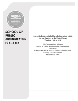 School of Public Administration, Northcentral University Course Code: PUB-7000 V4: Public Administration Faculty: Dr