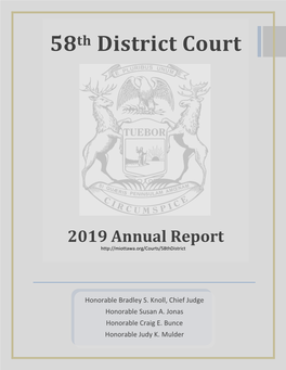 58Th District Court, I Am Pleased to Present the 2019 Annual Report