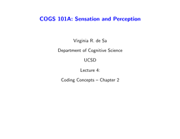 COGS 101A: Sensation and Perception 1