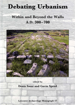 Within and Beyond the Walls A.D. 300-700