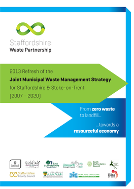 Joint Municipal Waste Management Strategy for Staffordshire & Stoke-On-Trent (2007 - 2020)