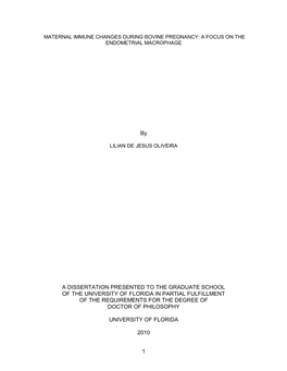 A Dissertation Presented to the Graduate School of the University of Florida in Partial Fulfillment of the Requirements for the Degree of Doctor of Philosophy
