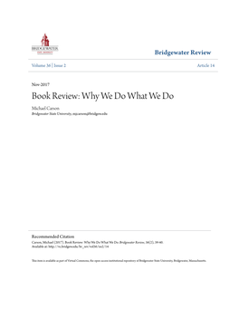 Book Review: Why We Do What We Do Michael Carson Bridgewater State University, Mjcarson@Bridgew.Edu