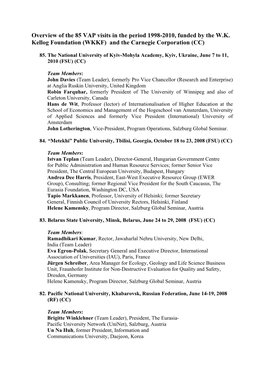 Overview of the 85 VAP Visits in the Period 1998-2010, Funded by the W.K