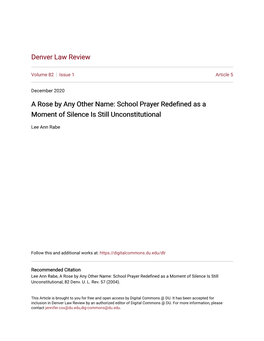 A Rose by Any Other Name: School Prayer Redefined As a Moment of Silence Is Still Unconstitutional