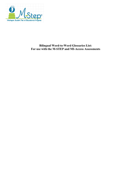 Bilingual Word-To-Word Glossaries List: for Use with the M-STEP and MI-Access Assessments