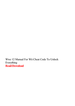 Wwe 12 Manual for Wii Cheat Code to Unlock