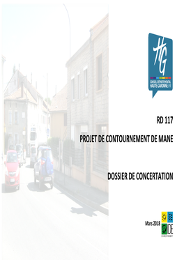 Etude Du Projet De Contournement De Mane – Dossier De Concertation Mars 2018