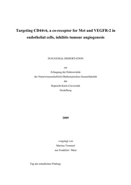 Targeting Cd44v6, a Co-Receptor for Met and VEGFR-2 in Endothelial Cells, Inhibits Tumour Angiogenesis