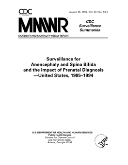 Surveillance for Anencephaly and Spina Bifida and the Impact of Prenatal Diagnosis —United States, 1985–1994