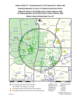 Station WCDC-TV • Analog Channel 19, DTV Channel 36 • Adams, MA Expected Operation on June 13: Granted Construction Permit