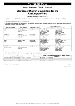 NOTICE of POLL North Kesteven District Council Election of District Councillors for the Ruskington Ward NOTICE IS HEREBY GIVEN THAT