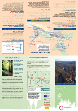 Walk the Gorge KEY to MAPS Footpaths World Heritage Coalbrookdale Site Boundary Museums Museum