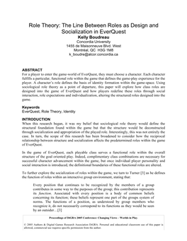 The Line Between Roles As Design and Socialization in Everquest Kelly Boudreau Concordia University 1455 De Maisonneuve Blvd