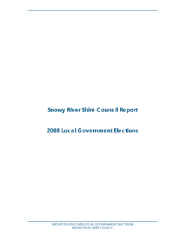 Snowy River Shire Council Report 2008 Local Government Elections