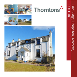 Pine Ridge, Chapelton, Arbroath, DD11 4R T