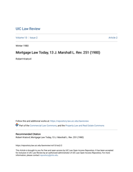 Mortgage Law Today, 13 J. Marshall L. Rev. 251 (1980)