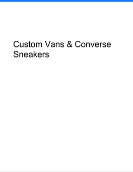 Custom Vans & Converse Sneakers