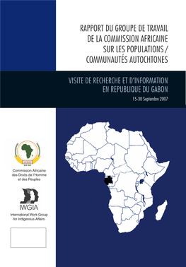 Rapport Du Groupe De Travail De La Commission Africaine Sur Les Populations / Communautés Autochtones