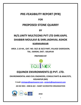 Pre-Feasibility Report (Pfr) Proposed Stone Quarry