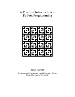 A Practical Introduction to Python Programming